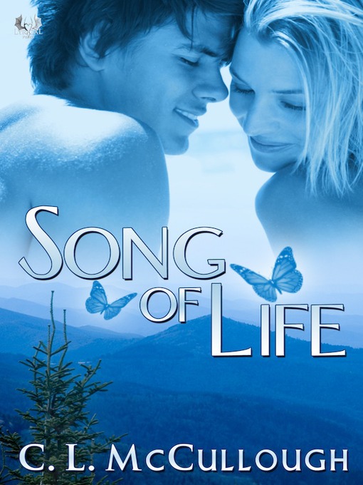 Title details for Song of Life by C. L. McCullough - Available
